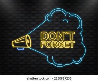 Megaphone blue banner with dont forget sign. Vector illustration