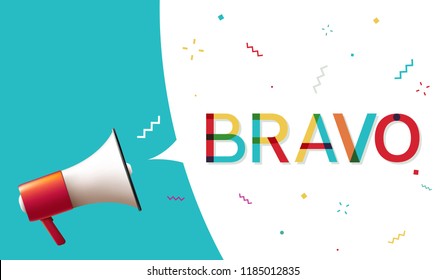 Megaphone with "Bravo" Speech Bubble