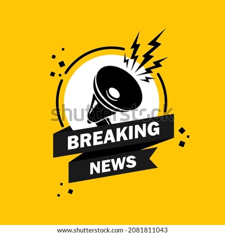Megaphone with Breaking news speech bubble banner. Loudspeaker. Label for business, marketing and advertising. Vector on isolated background. EPS 10.