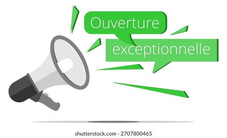 Megafone, bolha e fragmento com a expressão francesa " Ouverture exceptionnelle " significa abertura excepcional