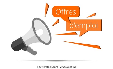Megaphone, bubble and shard with the French expression " Offres d'emploi " means job offers