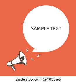 Megaphone with bubble speech and sample text. Social media, promotion or marketing concept. Motivational poster, banner, template. Modern flat style vector Illustration. EPS 10.