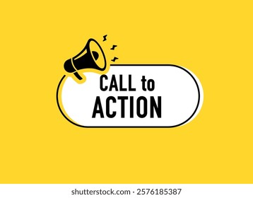 Megaphone with call to action speech bubble. Loudspeaker. Banner for business, marketing and advertising. Vector illustration.	