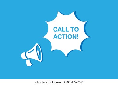 Megaphone with Call to action speech bubble. Loudspeaker. Banner for business, marketing and advertising. Vector illustration.