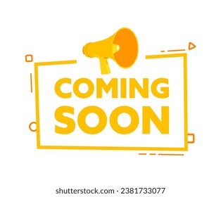 Megaphone with Coming Soon speech bubble banner. Promotion and advertising label. Vector stock illustration