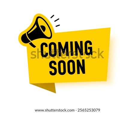 Megaphone with Coming soon speech bubble. Loudspeaker. Banner for business, marketing and advertising. Vector illustration.