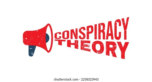 Megaphone Conspiracy Theory. Vector Grungy Stamp. red grunge