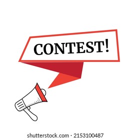 Megaphone with Contest speech bubble banner. Loudspeaker. Can be used for business, marketing and advertising. Vector EPS 10. Isolated on white background