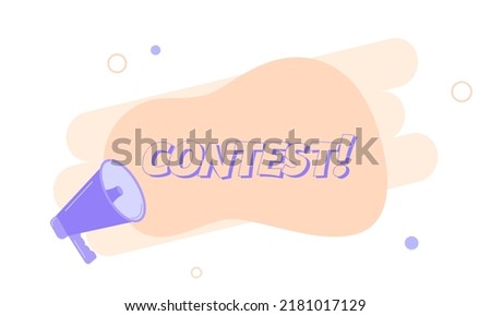 Megaphone with contest speech bubble. Loudspeaker. Banner for business, marketing and advertising. Vector illustration