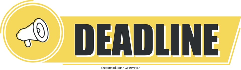 Megáfono con texto de fecha límite sobre fondo amarillo. Pancarta de Megaphone. Diseño web.