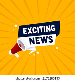 Megaphone with exciting news speech bubble banner. Business concept. Vector illustration on white background.