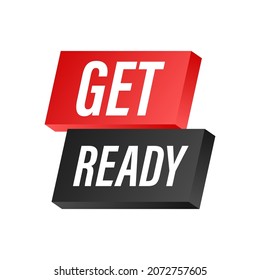 Megaphone with Get ready. Megaphone banner. Web design. Vector stock illustration