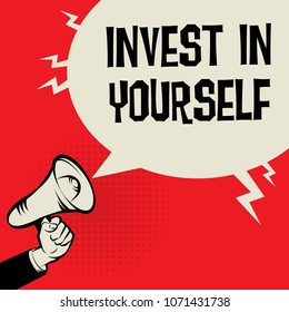 Megaphone Hand business concept with text Invest In Yourself, vector illustration