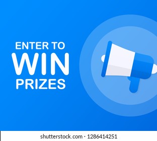 Megaphone Hand, business concept with text Enter to win prizes. Vector stock illustration