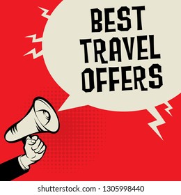 Megaphone Hand business concept with text Best Travel Offers, vector illustration