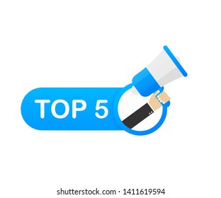 Megaphone Hand, Business Concept With Text Top 5. Vector Stock Illustration