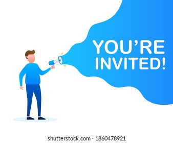 Megaphone Hand, business concept with text You re invited. Vector stock illustration