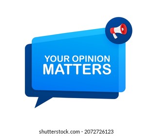 Megaphone Hand, business concept with text Your opinion matters