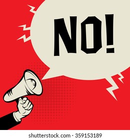 Megaphone Hand, business concept with text No, vector illustration