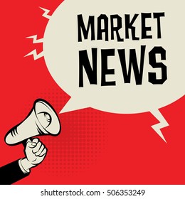Megaphone Hand, business concept with text Market News, vector illustration