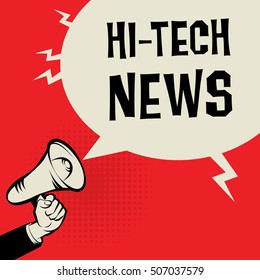 Megaphone Hand, business concept with text Hi-tech News, vector illustration