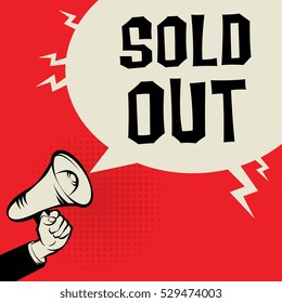 Megaphone Hand, business concept with text Sold Out, vector illustration