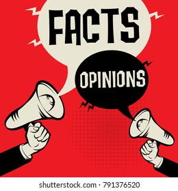 Megaphone Hand Business Concept With Text Facts Versus Opinions, Vector Illustration