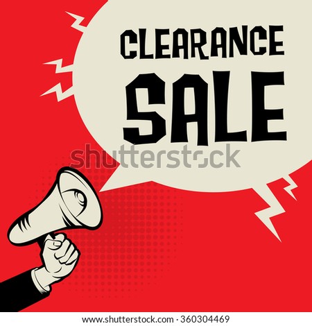 Megaphone Hand, business concept with text Clearance Sale, vector illustration