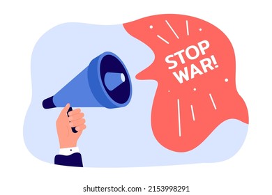 Megaphone in human hands and stop war phrase. People trying to stop war, striving for peace and freedom flat vector illustration. Nation, unity, information concept