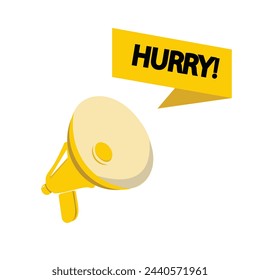 Megaphone with hurry speech bubble. Loudspeaker. Banner for business, marketing and advertising