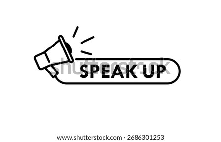 A megaphone icon with a "Speak Up" banner. This graphic symbolizes announcement, protest, freedom of speech, and public communication. Perfect for activism or alert messages.