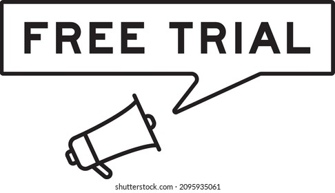 Megaphone icon with speech bubble in word free trial on white background