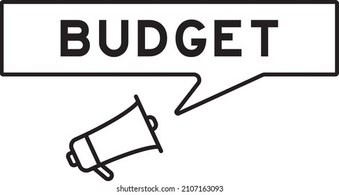 Megaphone icon with speech bubble in word budget on white background