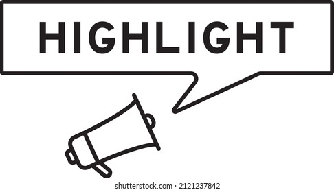Megaphone icon with speech bubble in word highlight on white background
