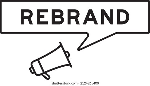 Megaphone icon with speech bubble in word rebrand on white background