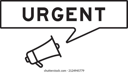Megaphone icon with speech bubble in word urgent on white background