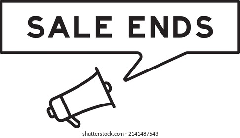 Megaphone icon with speech bubble in word sale ends on white background
