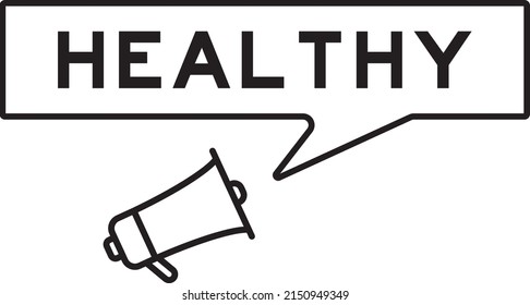 Megaphone icon with speech bubble in word healthy on white background