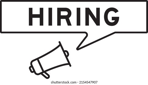 Megaphone icon with speech bubble in word hiring on white background
