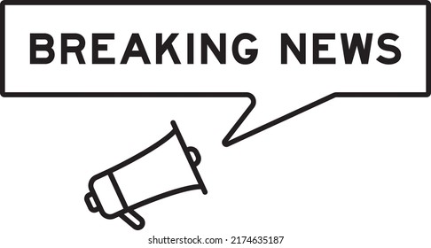 Megaphone icon with speech bubble in word breaking news on white background