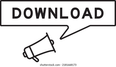 Megaphone icon with speech bubble in word download on white background