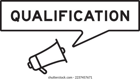 Megaphone icon with speech bubble in word qualification on white background