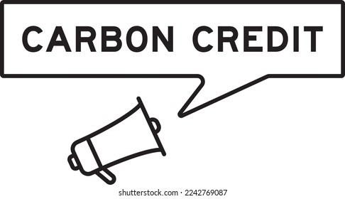 Icono Megáfono con burbuja de habla en el crédito de carbono de palabra en fondo blanco