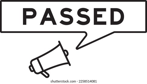 Megaphone icon with speech bubble in word passed on white background