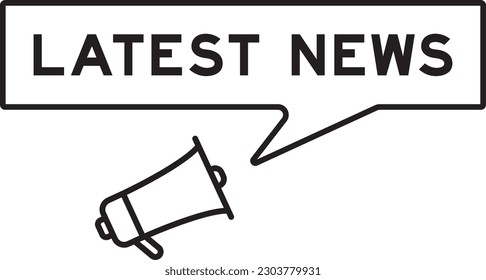 Megaphone icon with speech bubble in word latest news on white background