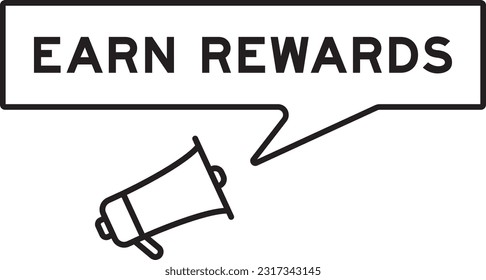 Megaphone icon with speech bubble in word earn rewards on white background