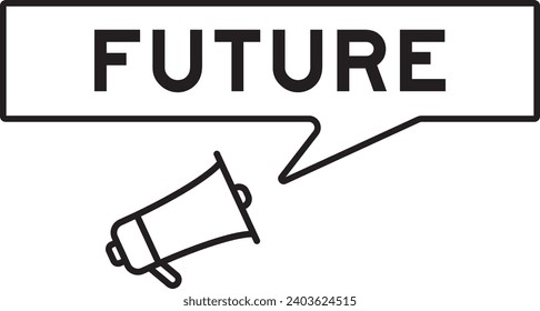 Megaphone icon with speech bubble in word future on white background