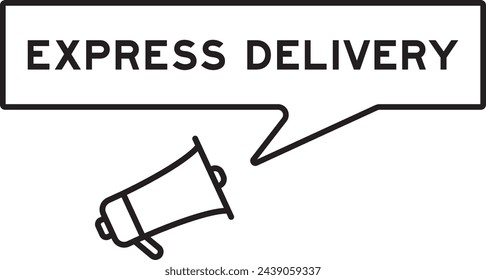 Megaphone icon with speech bubble in word express delivery on white background