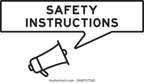 Megaphone icon with speech bubble in word safety instruction on white background