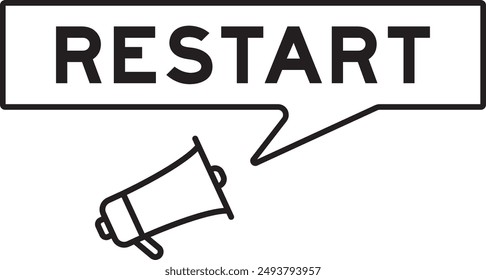 Megaphone icon with speech bubble in word restart on white background